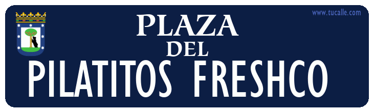 cartel_de_plaza-del-Pilatitos Freshco _en_madrid_antiguo